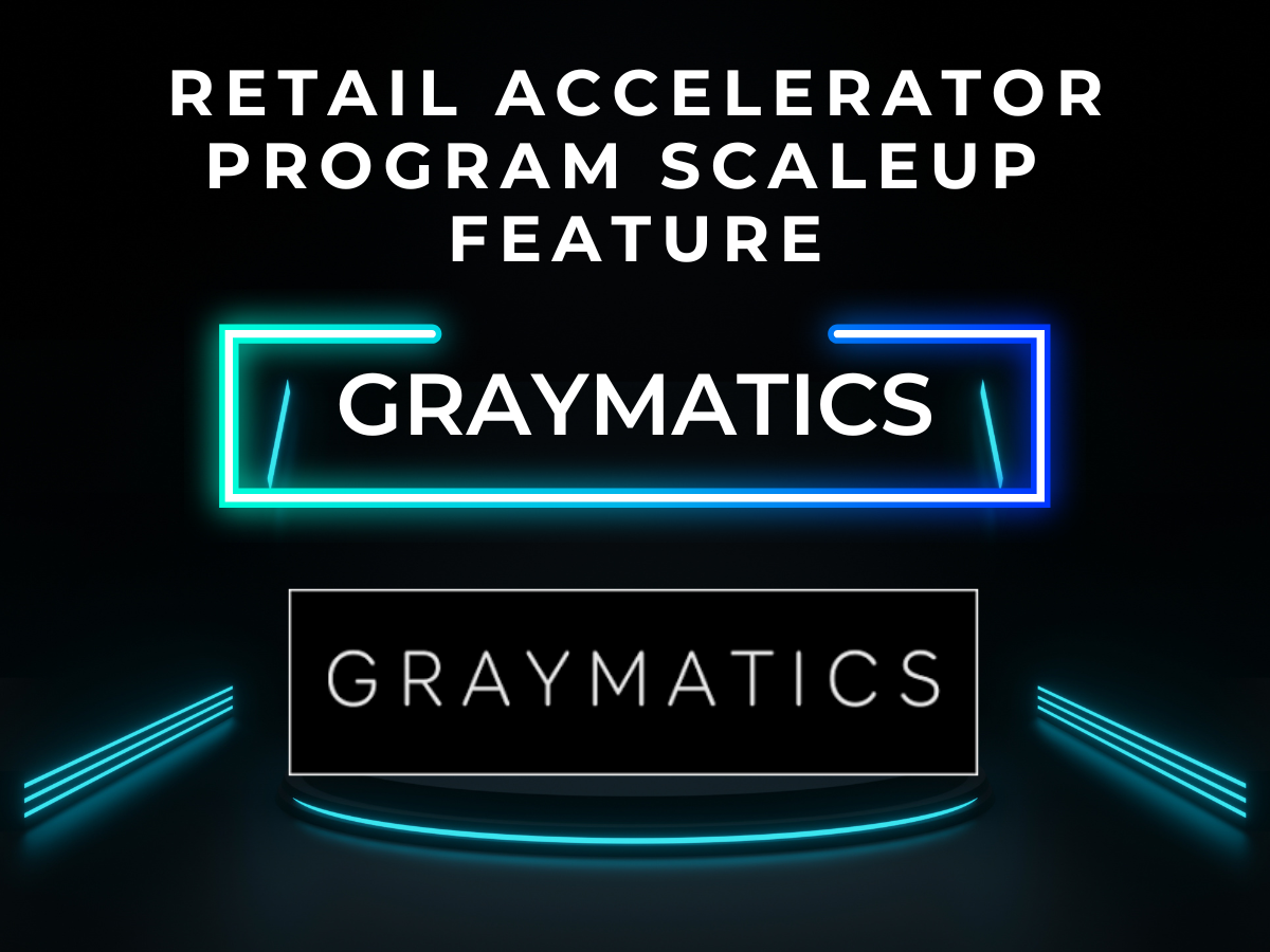 Retail Accelerator Program Feature: Graymatics