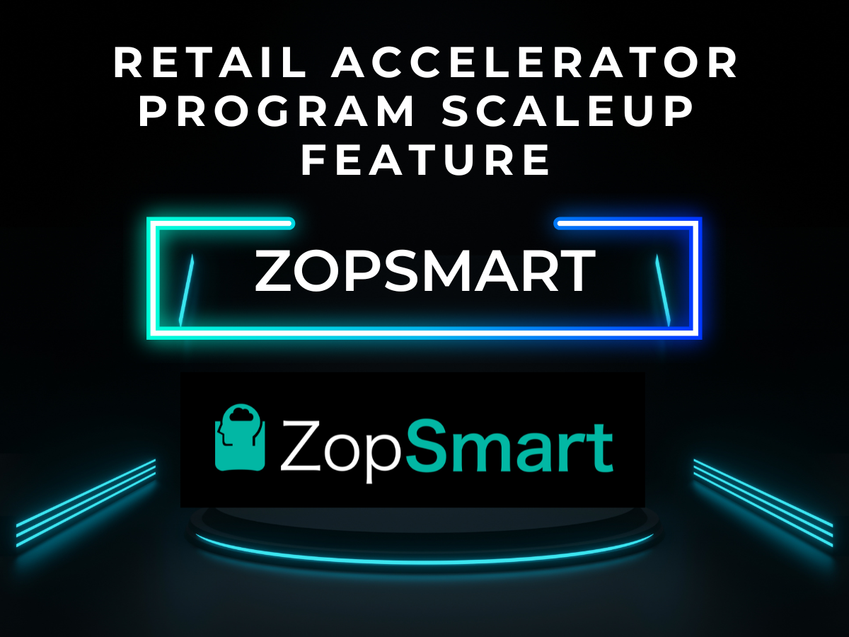 Retail Accelerator Program Feature: ZopSmart